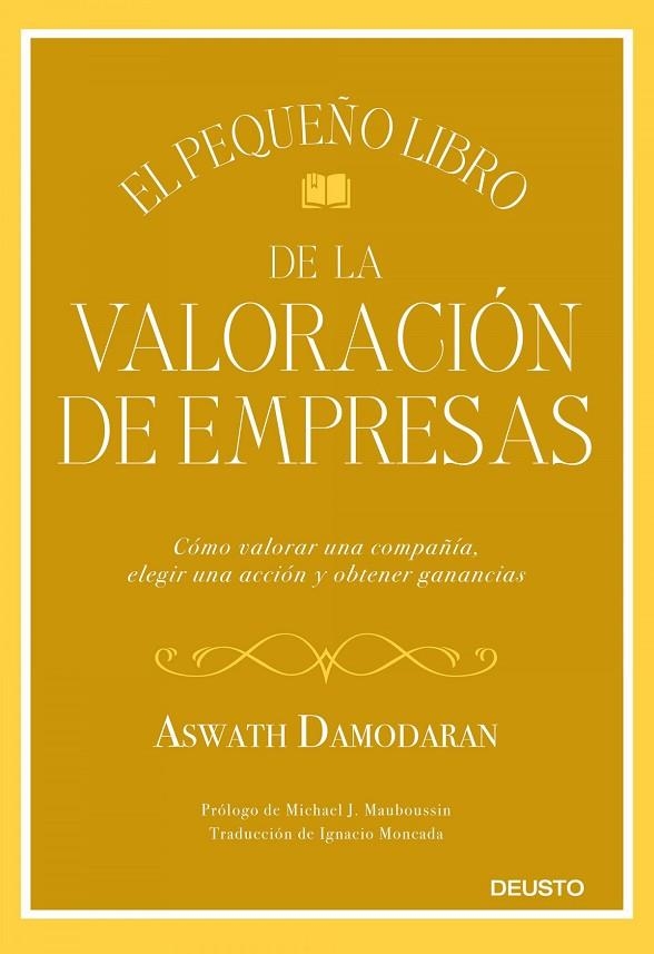 EL PEQUEÑO LIBRO DE LA VALORA | 9788423432417 | ASWATH  DAMODARAN