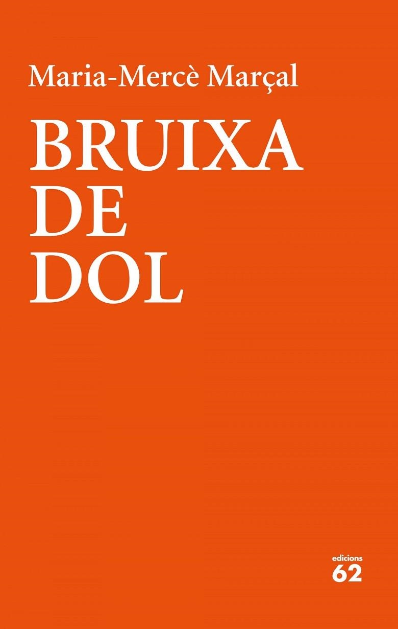 BRUIXA DE DOL (1977-1979) | 9788429777390 | MARIA-MERCÈ  MARÇAL