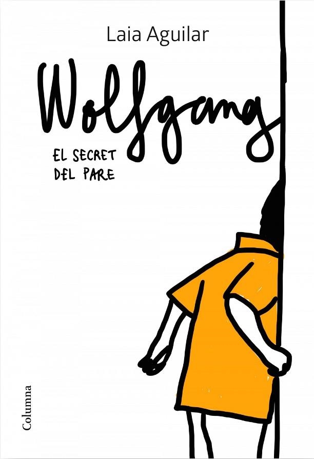 WOLFGANG. EL SECRET DEL PARE | 9788466425339 | LAIA  AGUILAR