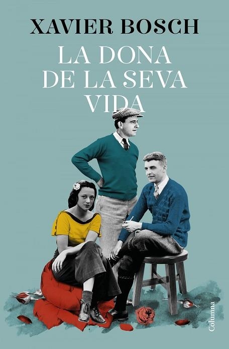 LA DONA DE LA SEVA VIDA | 9788466427609 | XAVIER  BOSCH