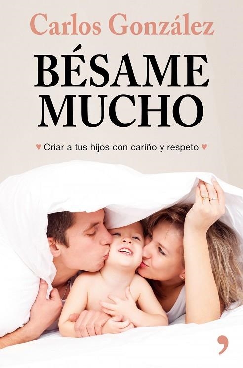 BÉSAME MUCHO | 9788499986739 | CARLOS GONZÁLEZ