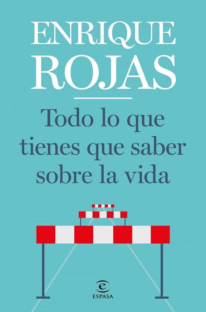 TODO LO QUE TIENES QUE SABER SOBRE LA VIDA | 9788467057768 | ENRIQUE ROJAS