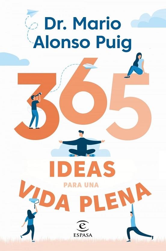 365 IDEAS PARA UNA VIDA | 9788467057430 | MARIO ALONSO PUIG