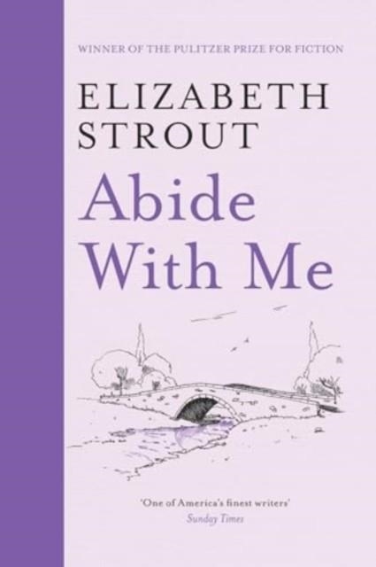 ABIDE WITH ME | 9781398532755 | ELIZABETH STROUT