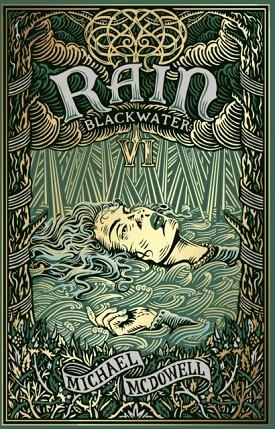 BLACKWATER VI: RAIN | 9781804996423 | MICHAEL MCDOWELL