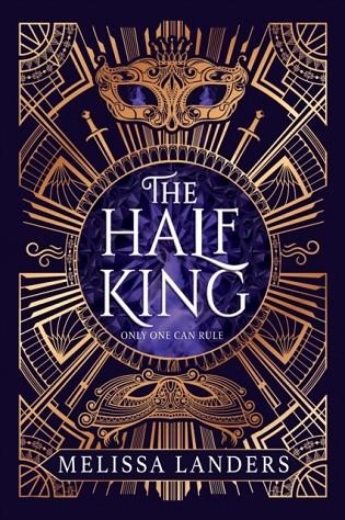 THE HALF KING | 9780857506672 | MELISSA LANDERS