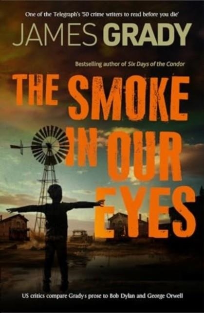 THE SMOKE IN OUR EYES | 9781835011157 | JAMES GRADY