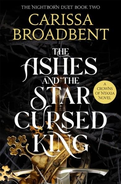 THE ASHES AND THE STAR-CURSED KING | 9781035040988