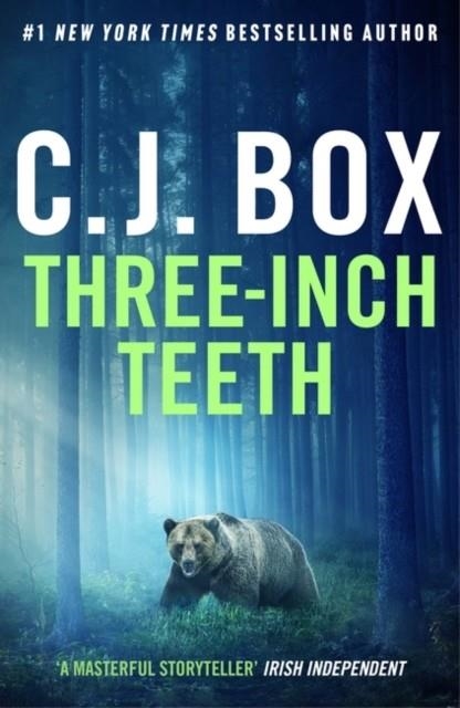 THREE-INCH TEETH | 9781803284040 | CJ BOX