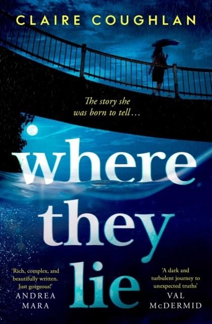 WHERE THEY LIE | 9781398521735 | CLAIRE COUGHLAN