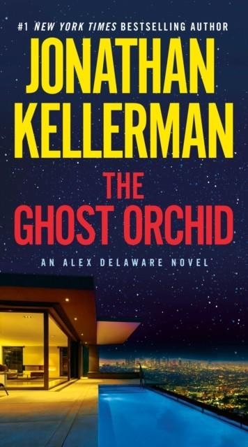 THE GHOST ORCHID | 9780593598948 | JONATHAN KELLERMAN