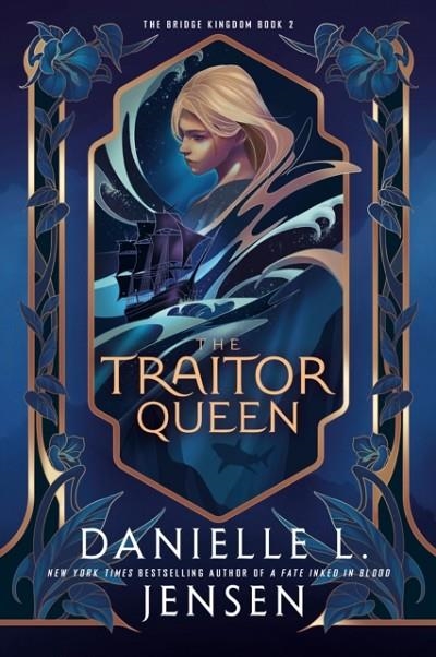 THE TRAITOR QUEEN | 9780593975213 | DANIELLE L JENSEN