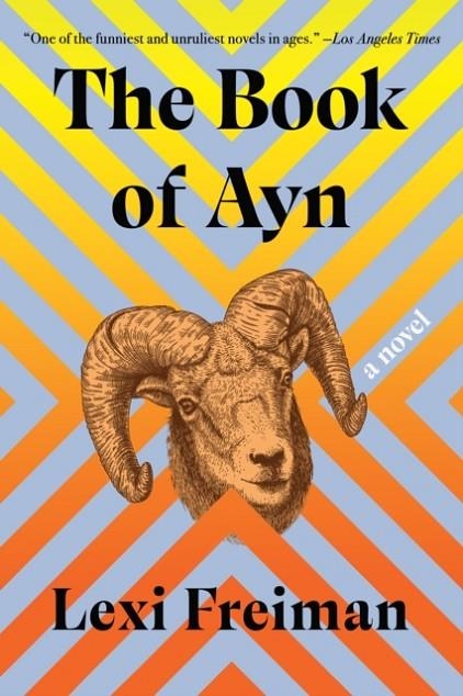 THE BOOK OF AYN | 9781646222407 | LEXI FREIMAN