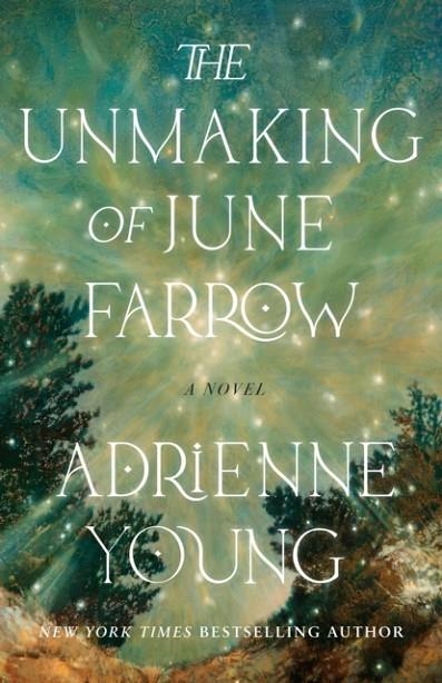 THE UNMAKING OF JUNE FARROW | 9780593598696 | ADRIENNE YOUNG