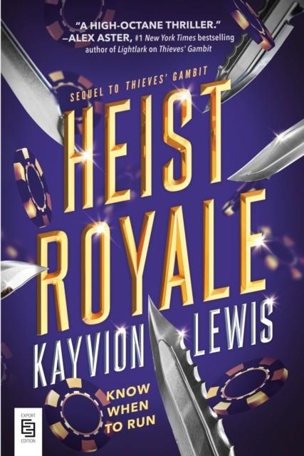 HEIST ROYALE | 9780593859469 | KAYVION LEWIS