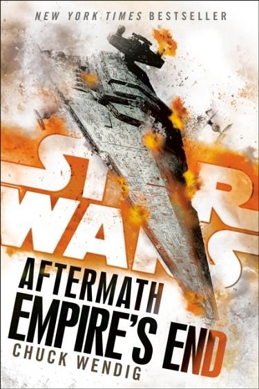 EMPIRE'S END: AFTERMATH (STAR WARS) | 9780593972779 | CHUCK WENDIG