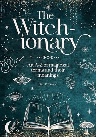 THE WITCH-IONARY | 9781446313909