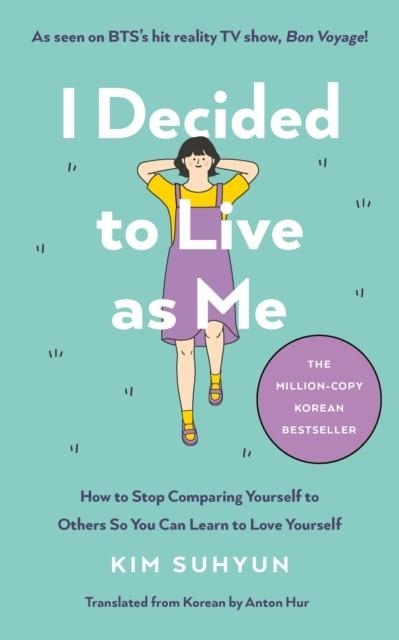 I DECIDED TO LIVE AS ME | 9781846048364