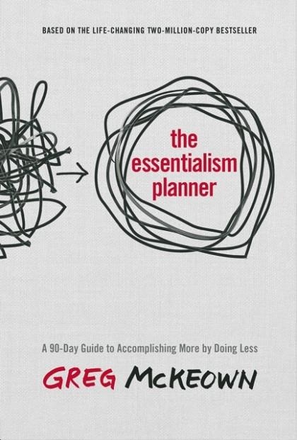 THE ESSENTIALISM PLANNER | 9780593578414 | GREG MCKEOWN