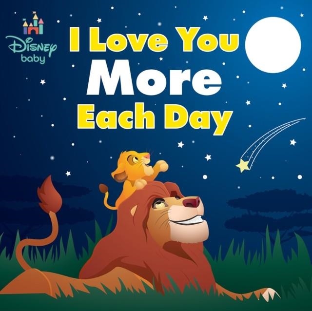 DISNEY BABY: I LOVE YOU MORE EACH DAY | 9781368097918 | NANCY PARENT