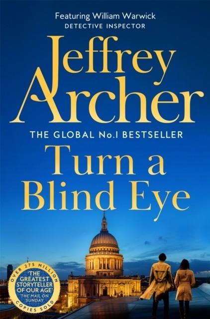 TURN A BLIND EYE | 9781035040728 | JEFFREY ARCHER