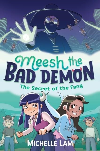 MEESH THE BAD DEMON 02: THE SECRET OF THE FANG | 9780571384914 | MICHELLE LAM