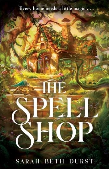 THE SPELLSHOP | 9781035042333 | SARAH BETH DURST