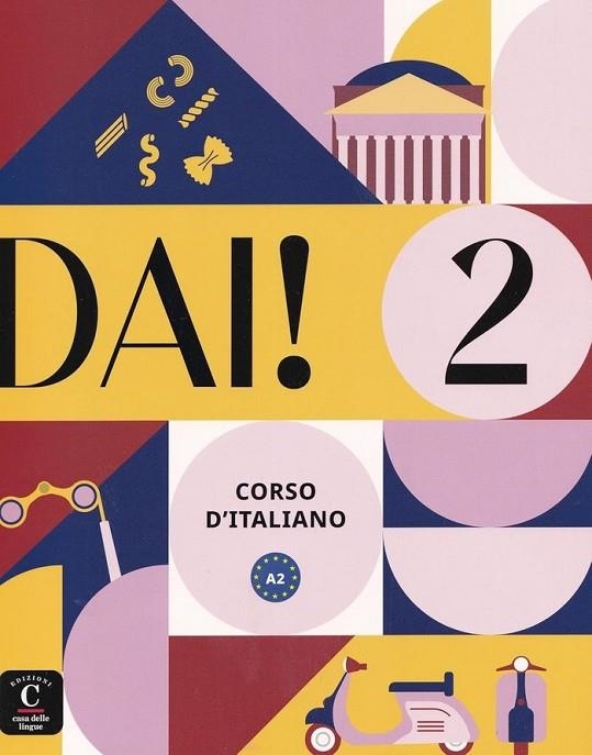 DAI! 2 LIBRO DELLO STUDENTE ESERCIZI | 9788419273949