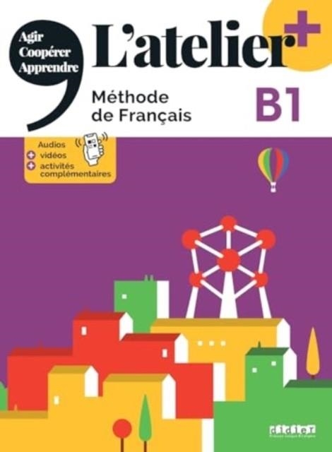 L'ATELIER PLUS B1 ELEVE + APP	 | 9782278108268