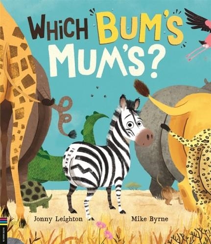 WHICH BUM'S MUM'S? | 9781780558127 | JONNY LEIGHTON