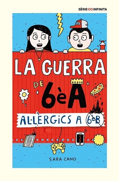 LA GUERRA DE 6ÈA 1 - AL·LÈRGICS A 6È B (EDICIÓ ESCOLAR) | 9788418915833 | CANO FERNÁNDEZ, SARA