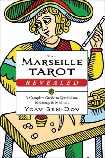 THE MARSEILLE TAROT REVEALED | 9780738752280 | YOAV BEN-DOV