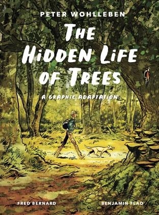 THE HIDDEN LIFE OF TREES | 9781778401657 | PETER WOHLLEBEN , FRED BERNARD