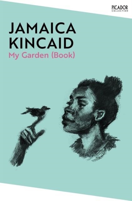 MY GARDEN | 9781529077063 | JAMAICA KINCAID