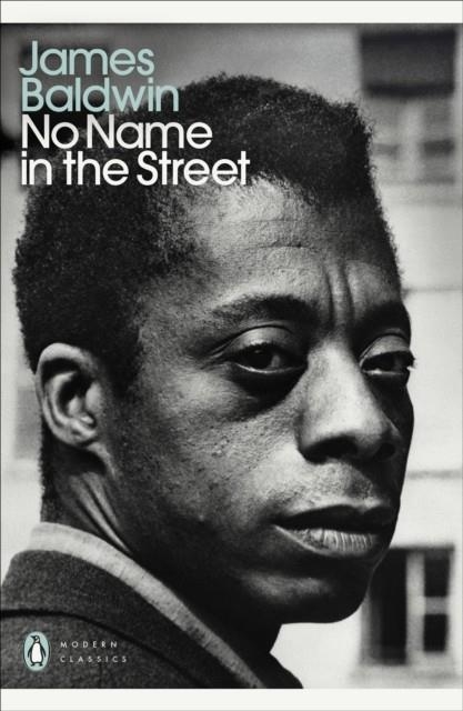 NO NAME IN THE STREET | 9780241711187 | JAMES BALDWIN