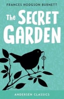 THE SECRET GARDEN | 9781839135026 | FRANCES HODGSON BURNETT