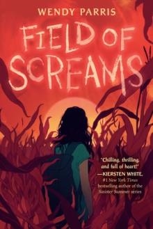 FIELD OF SCREAMS | 9780593570005 | WENDY PARRIS