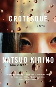 GROTESQUE | 9781400096596 | NATSUO KIRINO