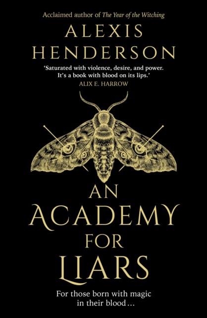 AN ACADEMY FOR LIARS | 9780857505569 | ALEXIS HENDERSON