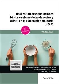 REALIZACIÓN DE ELABORACIONES BÁSICAS Y ELEMENTALES DE COCINA Y ASISTIR EN LA ELABORACIÓN CULINARIA | 9788428361910 | VÍCTOR PÉREZ CASTAÑO