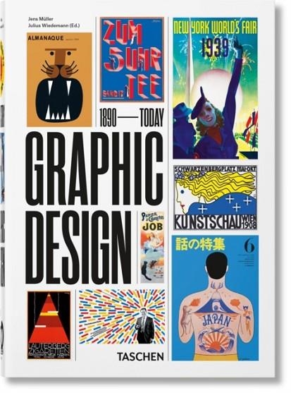 THE HISTORY OF GRAPHIC DESIGN. 40TH ED. | 9783836588065 | JENS MULLER