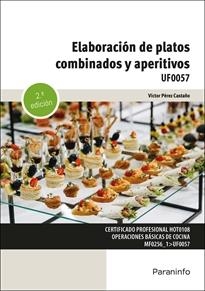 ELABORACIÓN DE PLATOS COMBINADOS Y APERITIVOS | 9788428365185 | VÍCTOR PÉREZ CASTAÑO