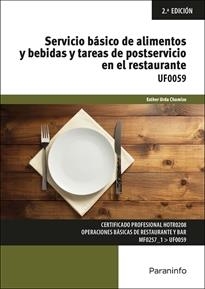 SERVICIO BÁSICO DE ALIMENTOS Y BEBIDAS Y TAREAS DE POSTSERVICIO EN EL RESTAURANTE | 9788428364119 | ESTHER URDA CHAMIZO