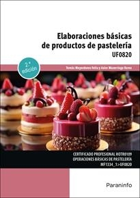 ELABORACIONES BÁSICAS DE PRODUCTOS DE PASTELERÍA | 9788428364171 | TOMÁS MAYORDOMO FELIU, ASIER MAZORRIAGA RAMA