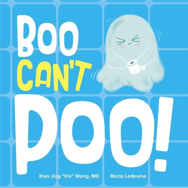 BOO CAN'T POO | 9798887701431 | XIAO JING "IRIS" WANG