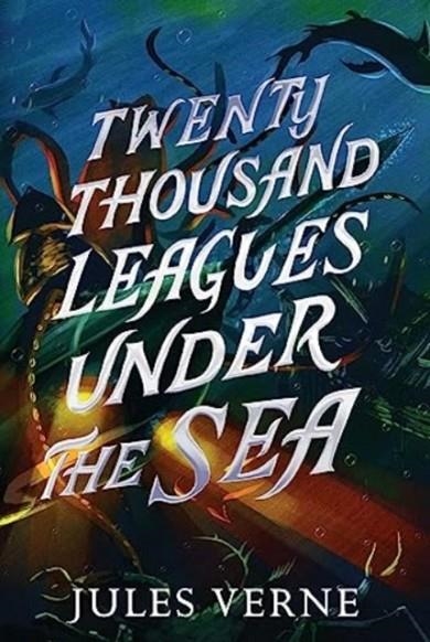 TWENTY THOUSAND LEAGUES UNDER THE SEA | 9781665934268 | JULES VERNE