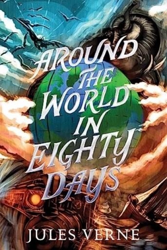 AROUND THE WORLD IN EIGHTY DAYS | 9781665934213 | JULES VERNE