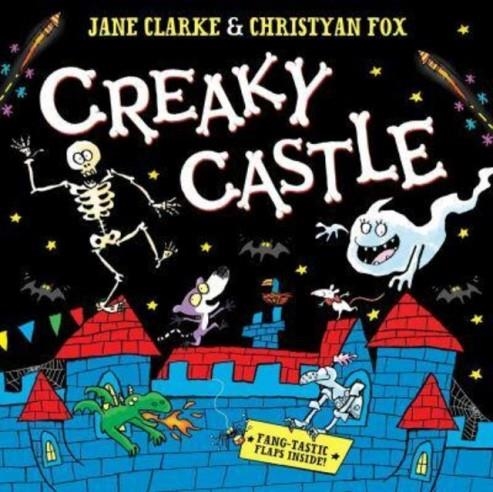 CREAKY CASTLE : A HALLOWEEN LIFT-THE-FLAP BOOK | 9781398535978 | JANE CLARKE