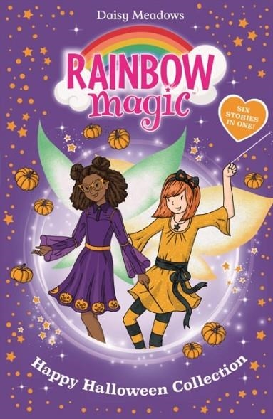 RAINBOW MAGIC: HAPPY HALLOWEEN COLLECTION : SIX STORIES IN ONE! | 9781408369425 | DAISY MEADOWS 