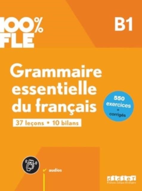 GRAMMAIRE ESSENTIELLE B1 | 9782278109258 | GLAUD, LUDIVINE